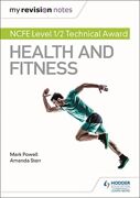 My revision notes ncfe level 1 2 technical award in health and fitness